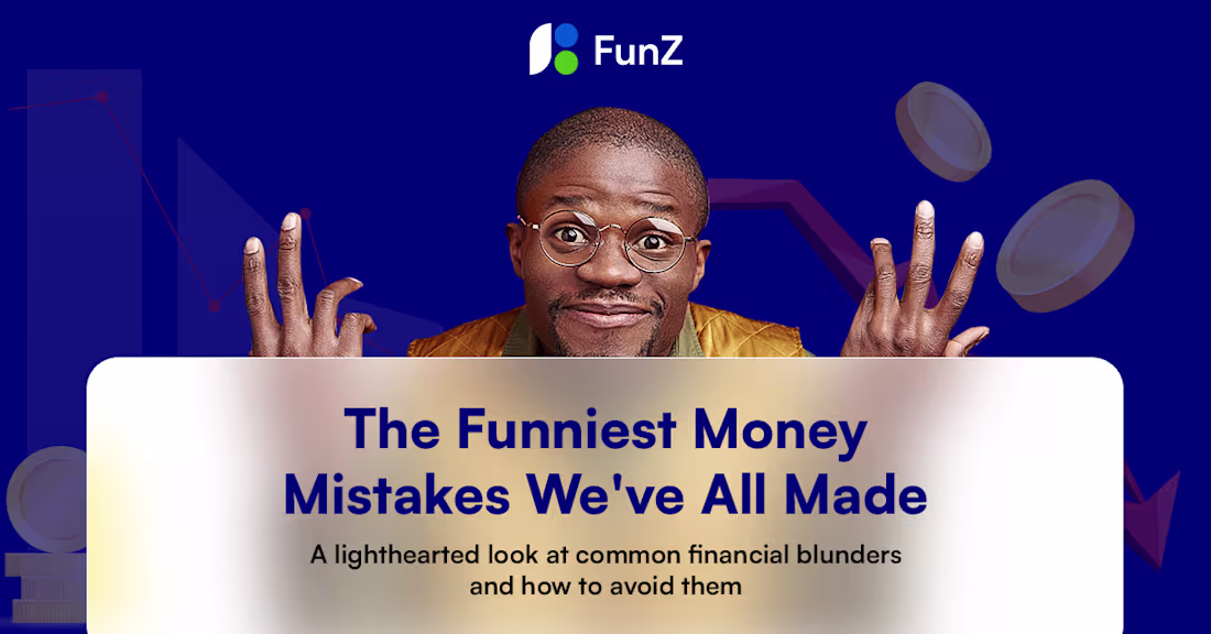 Cover image for Blog Article - Avoiding Common Financial Mistakes with FunZ