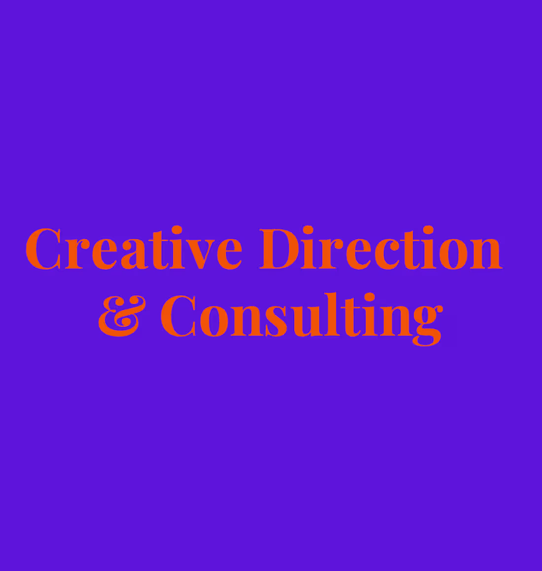 Cover image for Creative Direction & Consulting