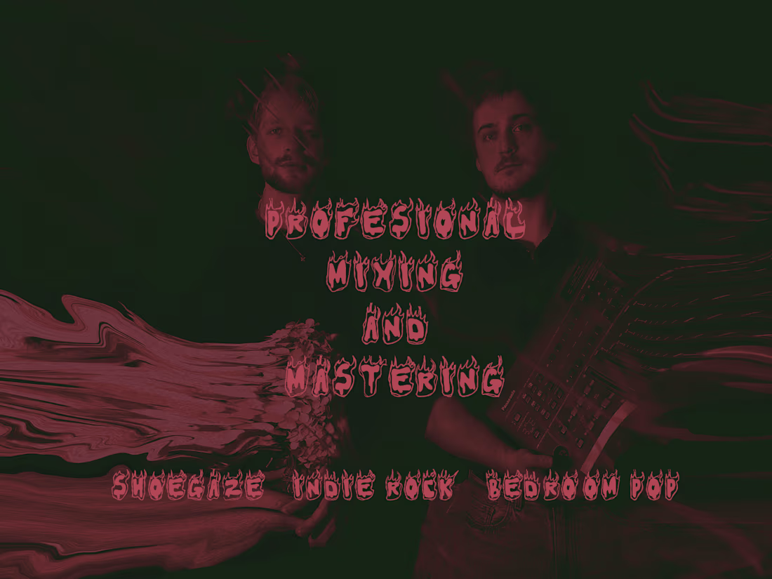 Cover image for Mixing and Mastering - Shoegaze, Indie Rock, Bedroom Pop