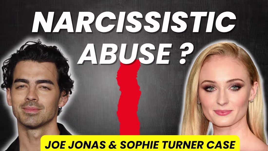 Cover image for Joe Jonas and Sophie Turner Divorce Case| Narcissistic Abuse? -…