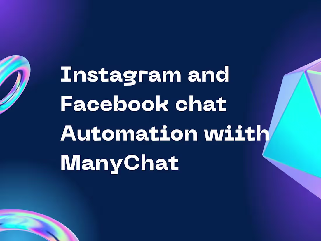 Cover image for Manychat automation for Instagram and Facebook Ads