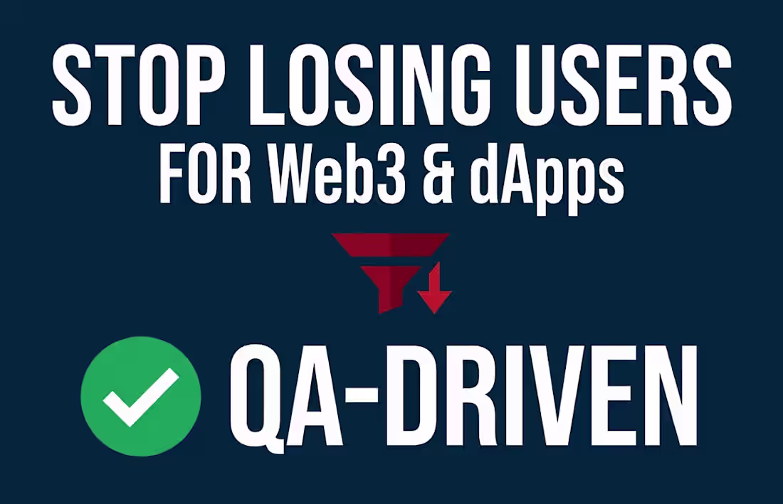 Cover image for QA-Driven dApp Conversion Rescue Audit