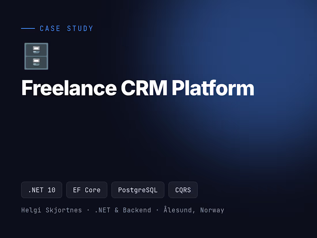 Cover image for Freelance CRM Platform (.NET + PostgreSQL)