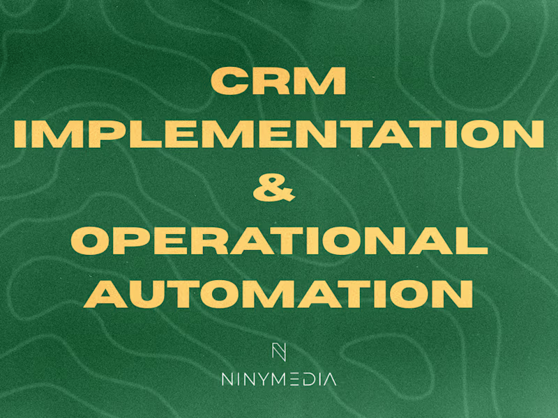 Cover image for CRM Implementation & Operational Automation