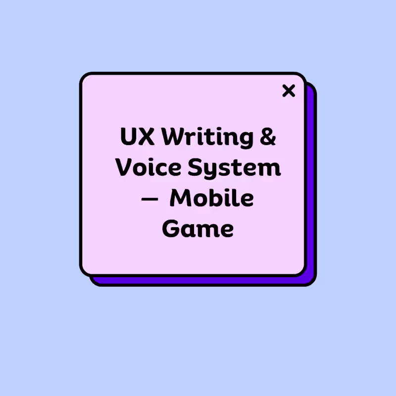 Cover image for UX Writing & Voice System — Mobile Game