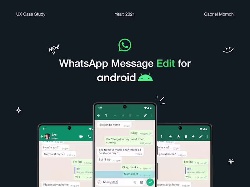Cover image for WhatsApp Edit Feature for Android - UX Case Study