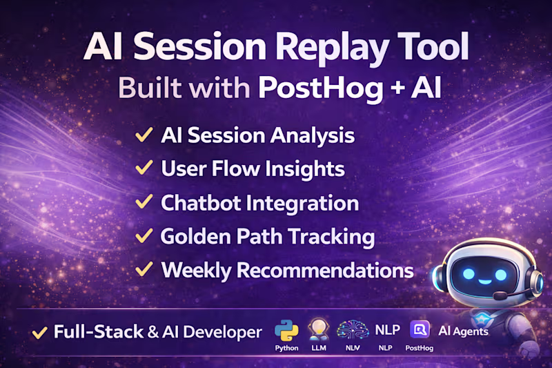 Cover image for AI Session Replay SaaS Development with PostHog & LLM Insights