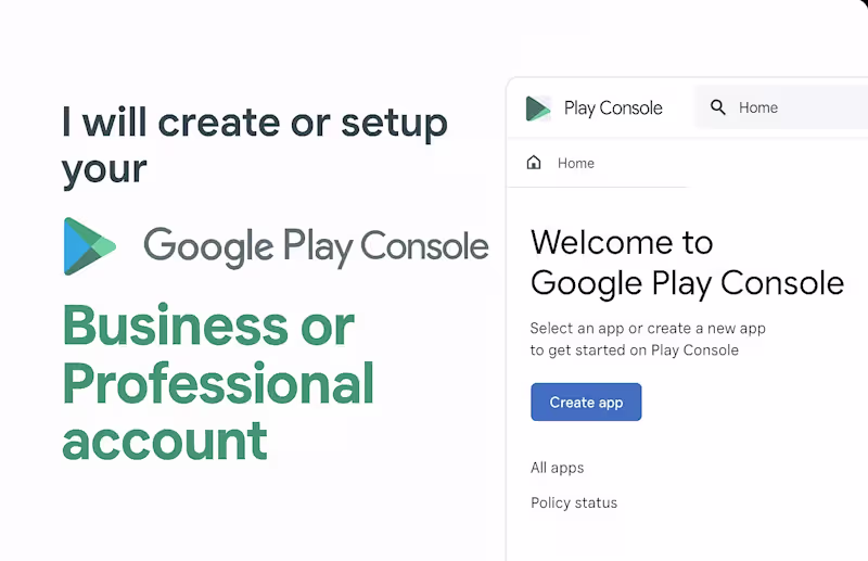 Cover image for I will create or setup your google play console.