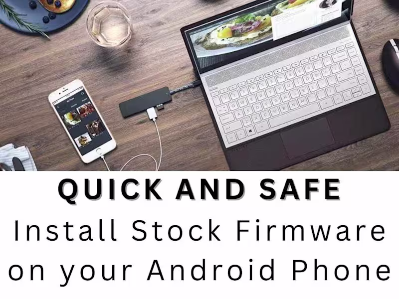 Cover image for Get stock firmware files and install for your device