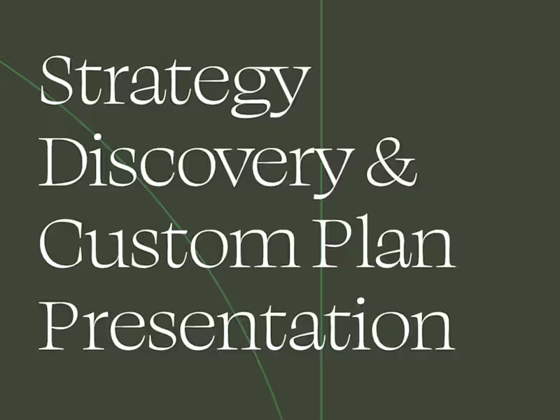 Cover image for Strategy Discovery & Custom Plan Presentation