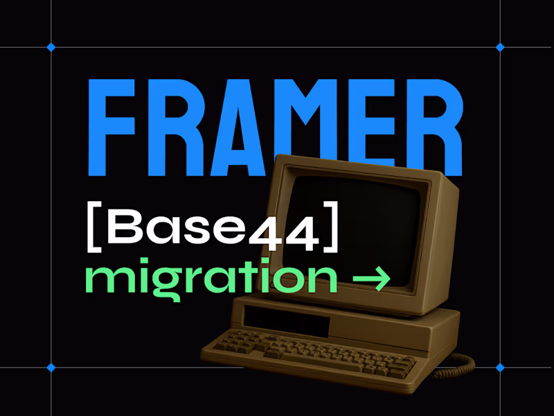 Cover image for Base44 → Framer Website Migration
