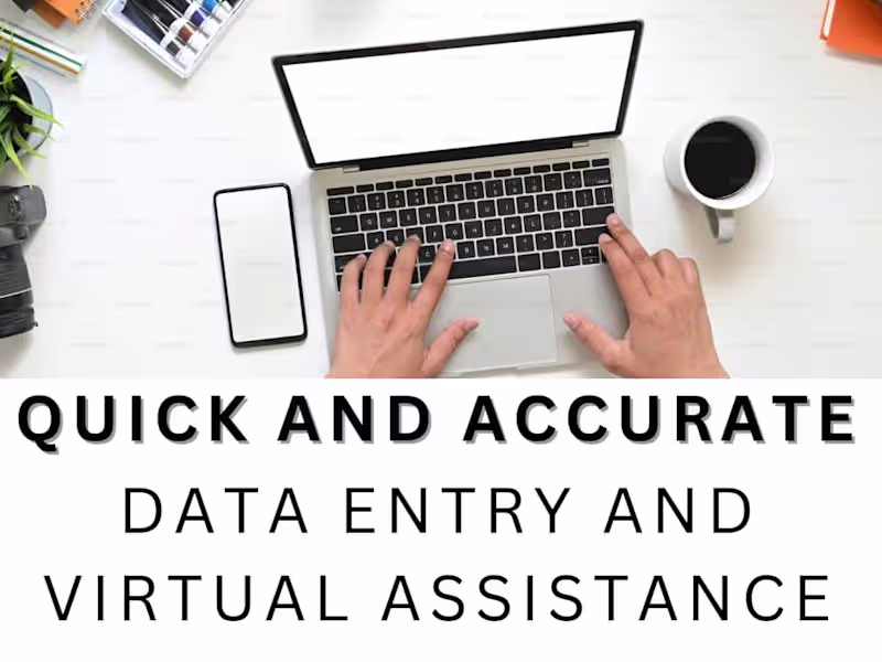 Cover image for Get precise data entry, research, typing, and virtual assistance