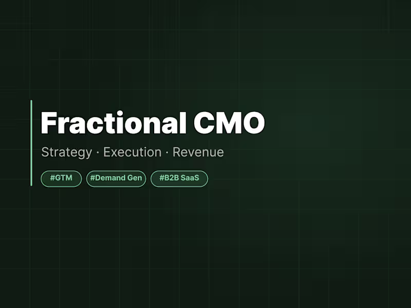 Cover image for Fractional CMO - Growth Systems for B2B Startups