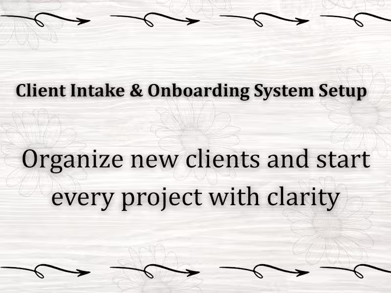 Cover image for Client Intake & Onboarding System Setup