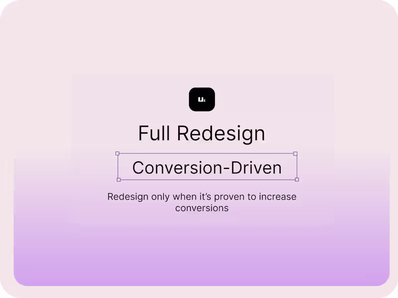 Cover image for Full Conversion-Driven Redesign