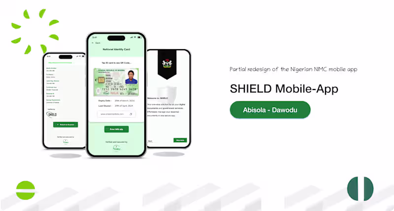 Cover image for SHIELD Mobile app (Improved NIMC mobile UX ) case study