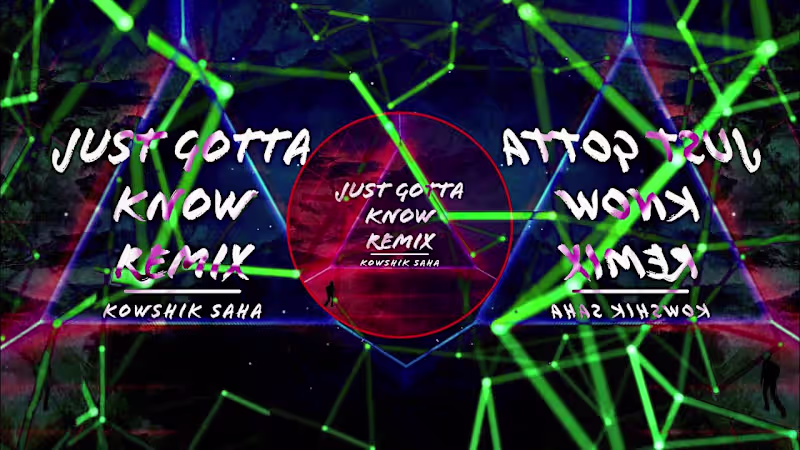 Cover image for Kowshik Saha - Just Gotta Know Remix (Official Music Video) - Y…