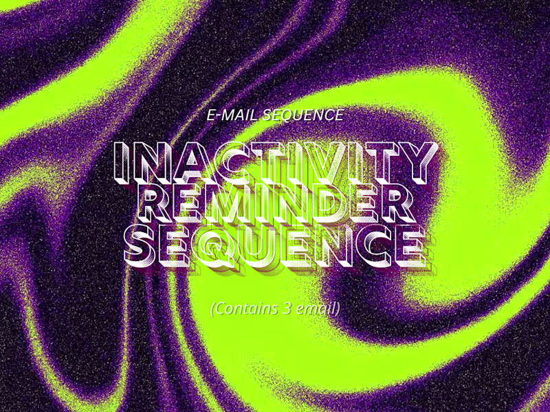 Cover image for Automated Reminder Emails to Recover Dormant Subscribers