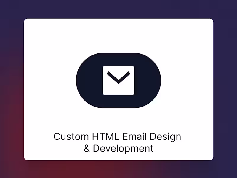 Cover image for Custom HTML Email Design & Development