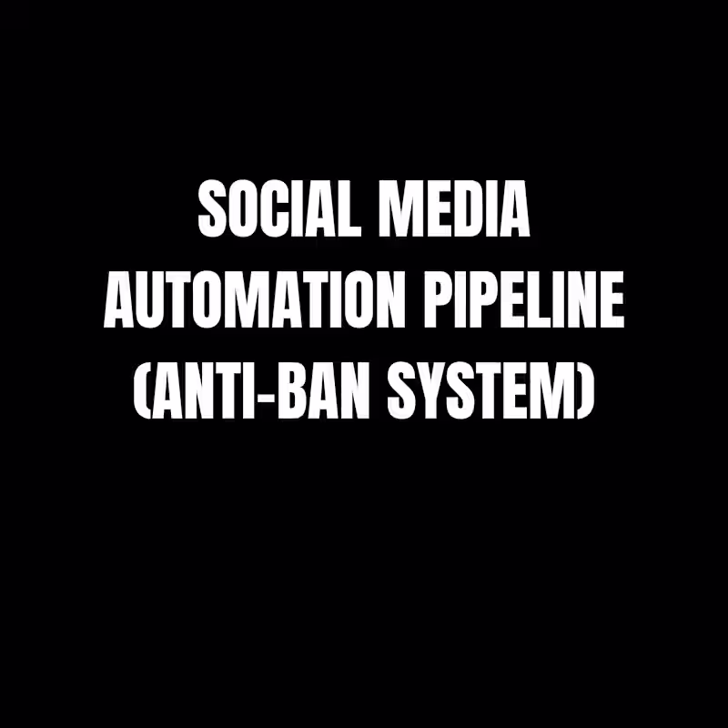 Cover image for Social Media Automation Pipeline (Anti-Ban