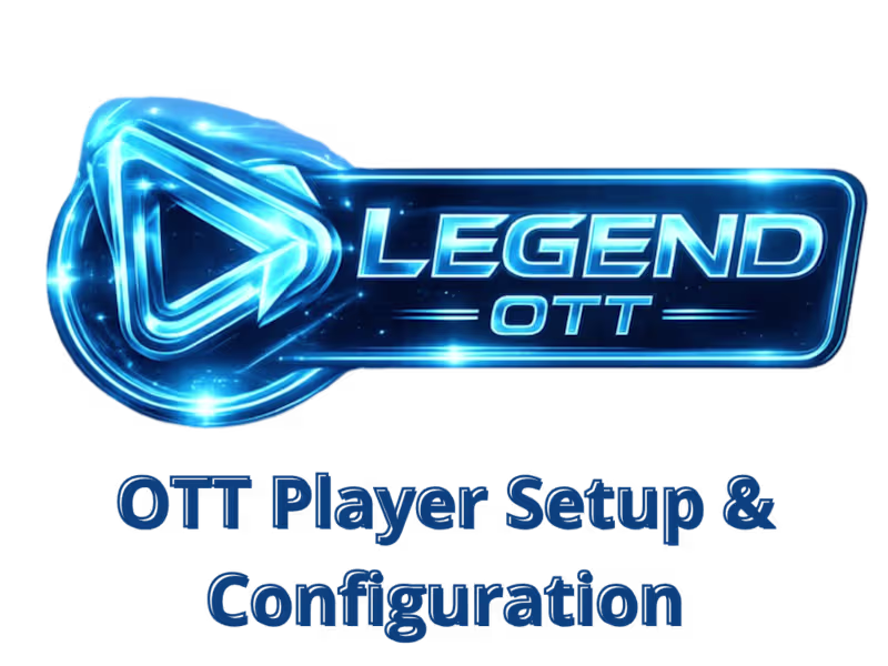 Cover image for ✅ LEGEND OTT Player Setup