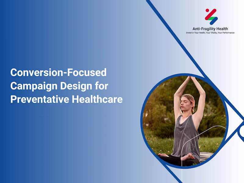 Cover image for Conversion-Focused Campaign Design for Preventative Healthcare