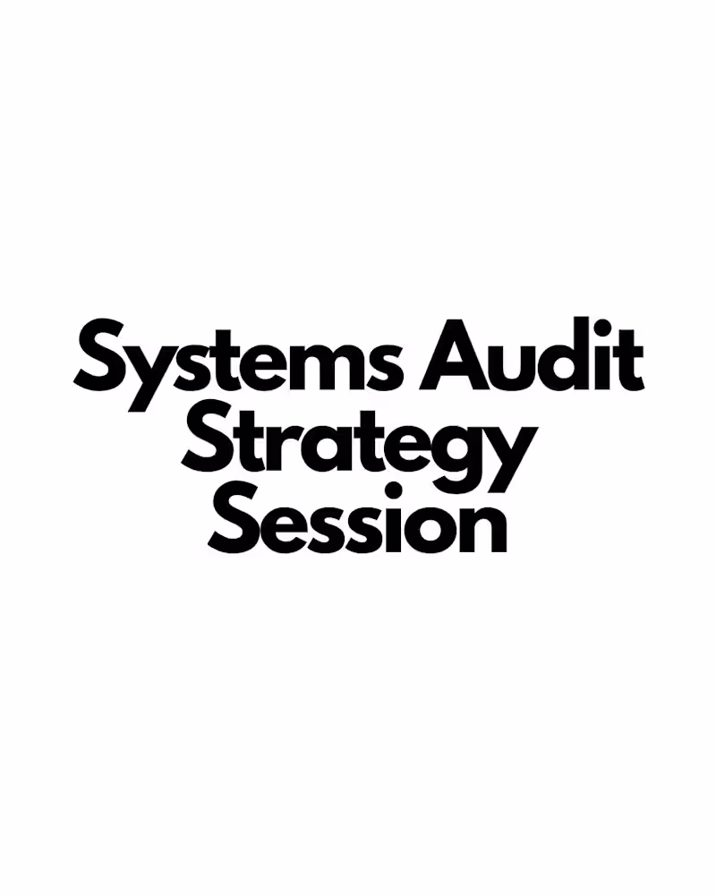 Cover image for Systems Audit Strategy Session