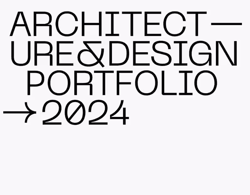 Cover image for ARCHITECTURE & DESIGN PORTFOLIO - 2024