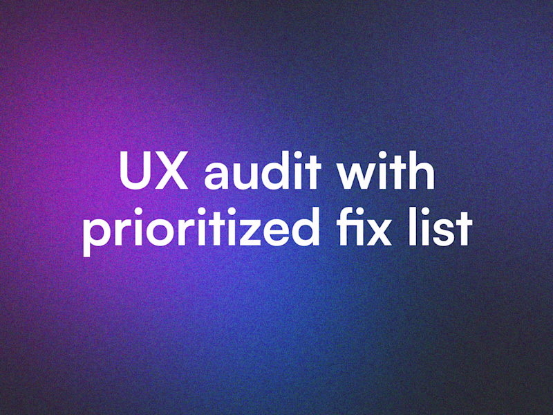 Cover image for UX audit with prioritized fix list
