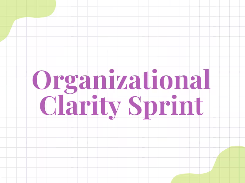 Cover image for Organizational Clarity Sprint
