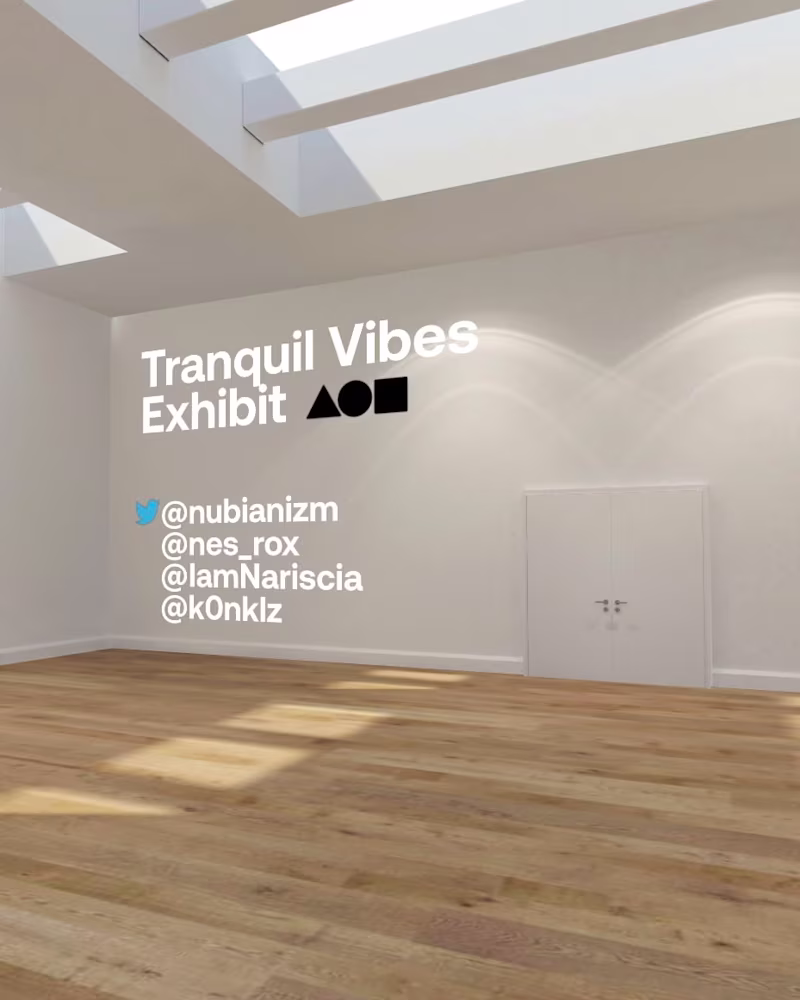 Cover image for Tranquil Vibes - NFT Virtual Exhibition