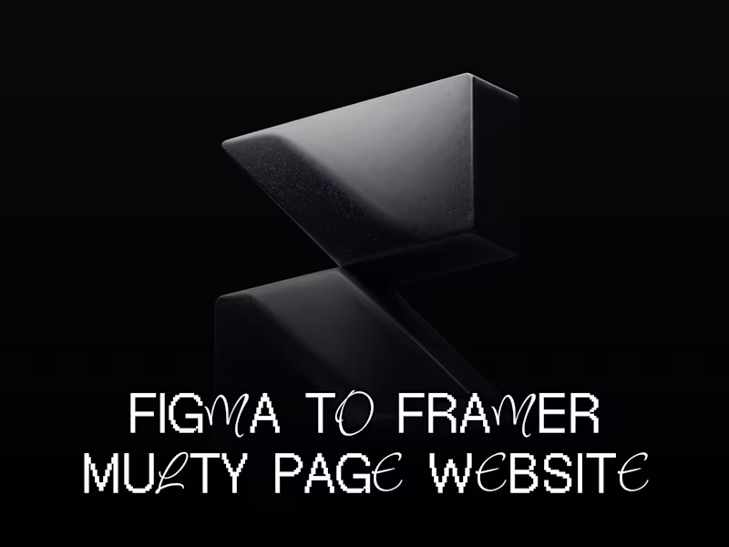 Cover image for Figma → Framer Multi-Page Website