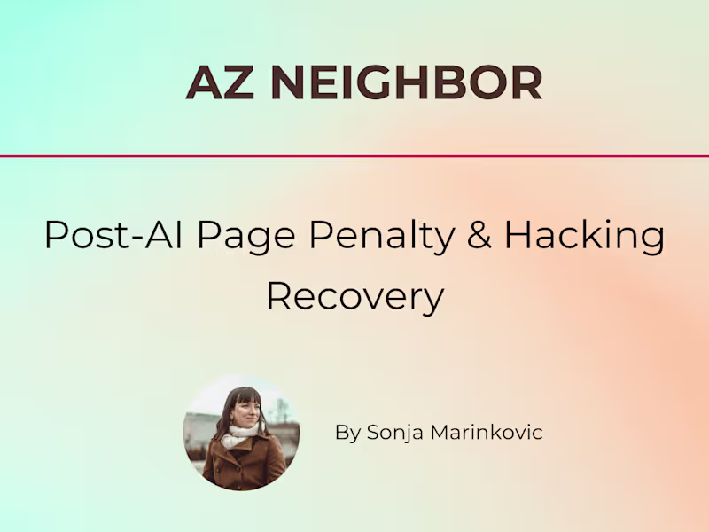 Cover image for 
Recovering Rankings After AI Page Penalty & Site Hacking