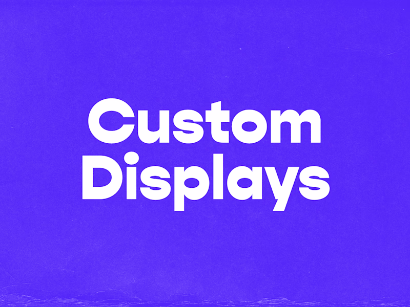 Cover image for Custom Displays for Events & Outdoor Advertising