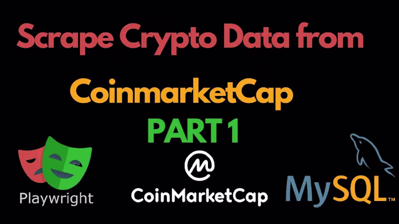 Cover image for How to Scrape Data from CoinMarketCap and save to MySQL Databas…