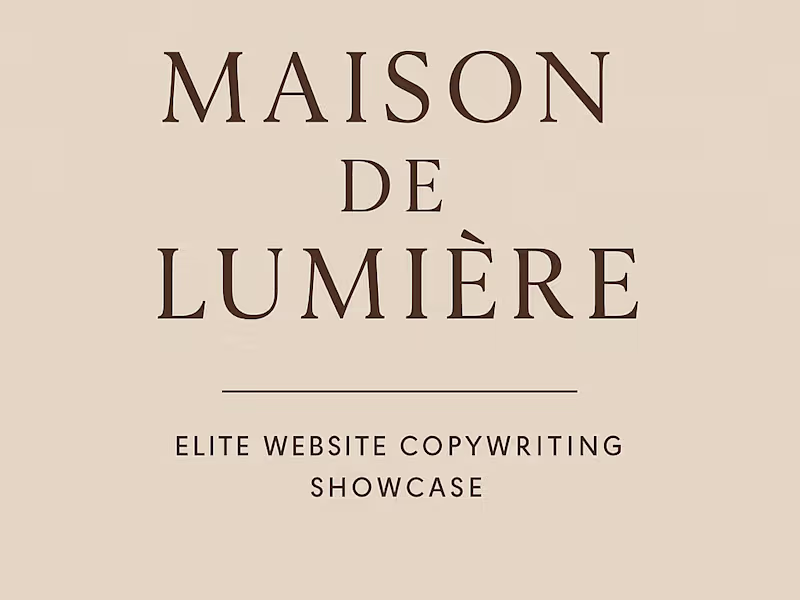 Cover image for Maison de Lumière – Elite Website Copywriting Showcase