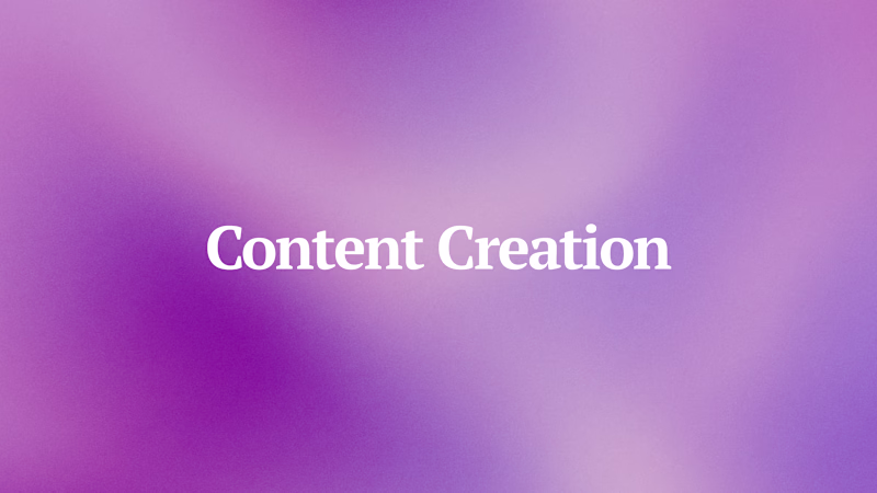 Cover image for  Content Creation