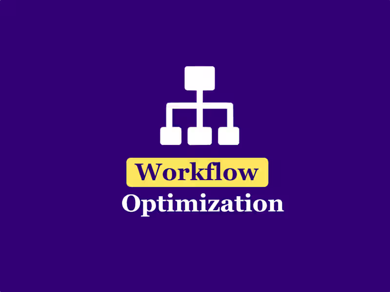 Cover image for Workflow Analysis & Optimization