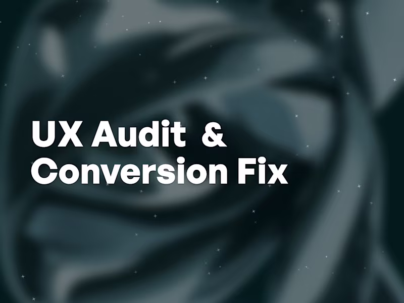 Cover image for UX Audit + Conversion Fix