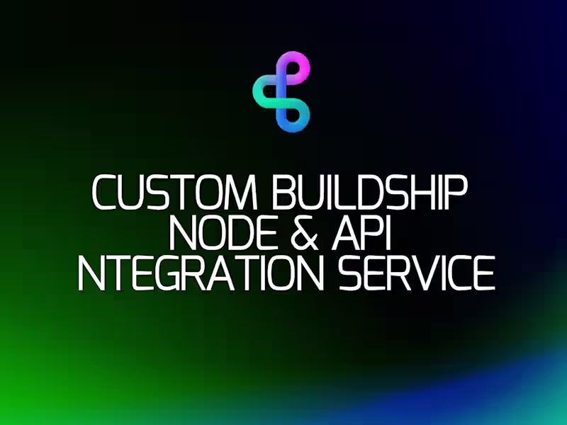 Cover image for Custom BuildShip Node & API Integration Service