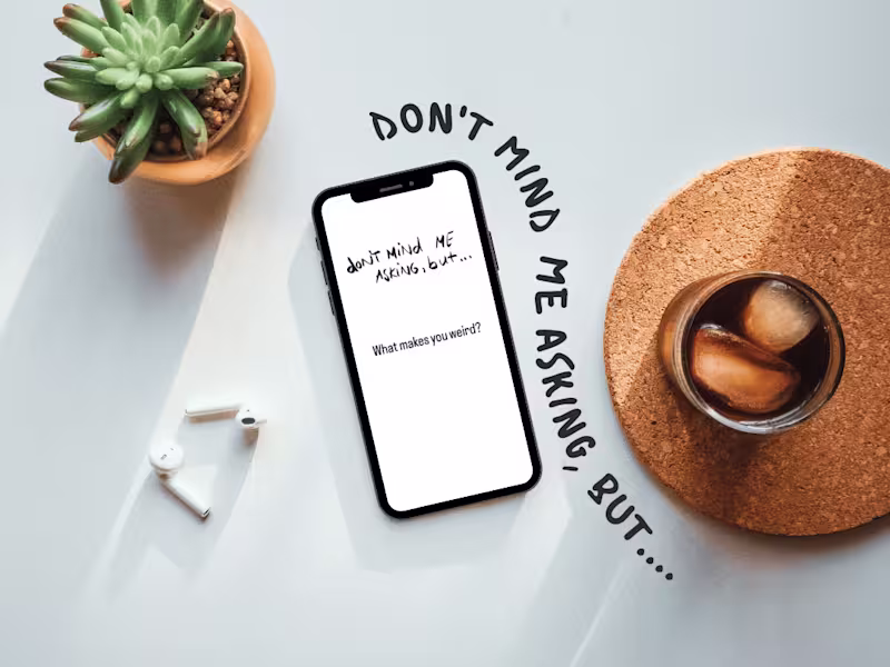 Cover image for Don’t mind me asking, but...