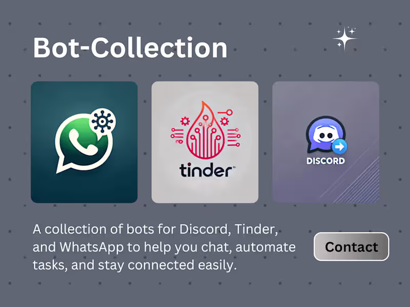 Cover image for Bots for Discord, Tinder, and WhatsApp, automate, and simplify.