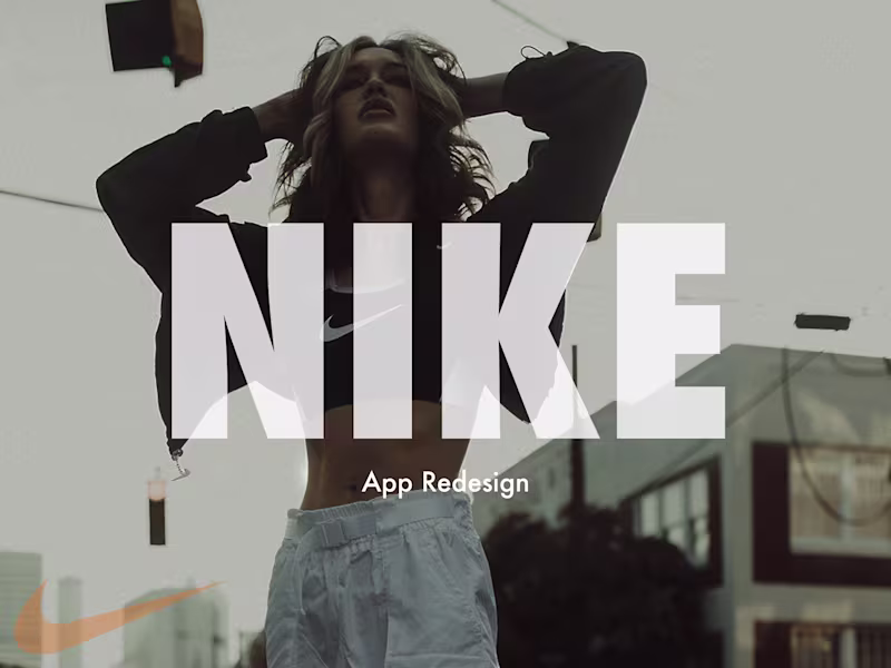 Cover image for Nike - Mobile App Redesign