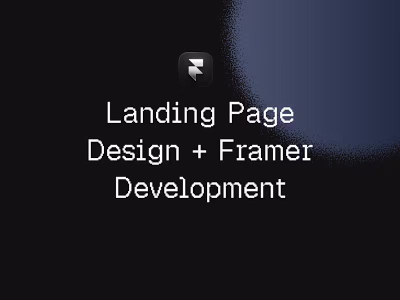 Cover image for Landing Page Design + Framer Development