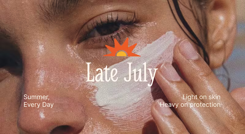 Cover image for Late July Sunscreen Packaging Design