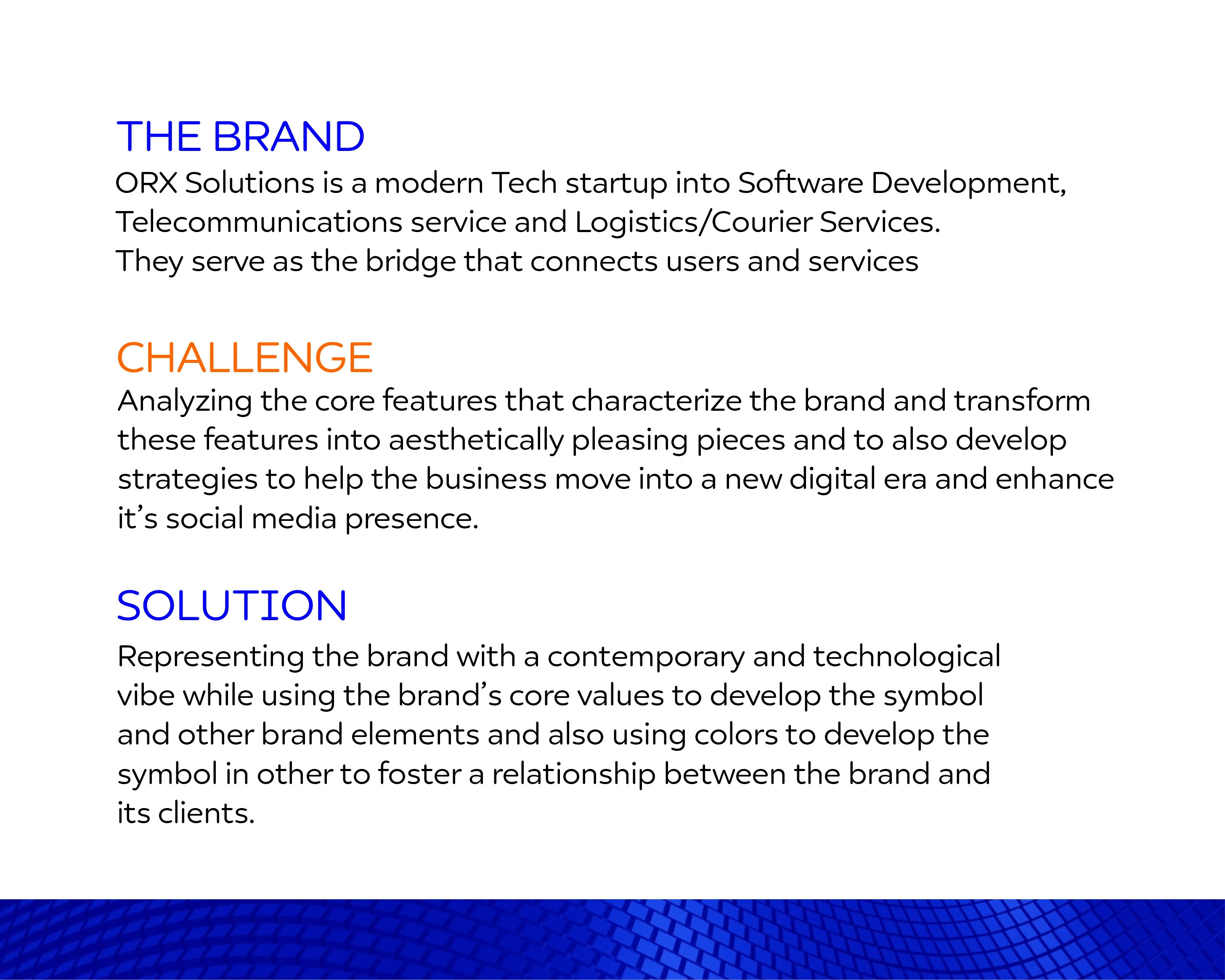 About the brand, challenges and the solution offered