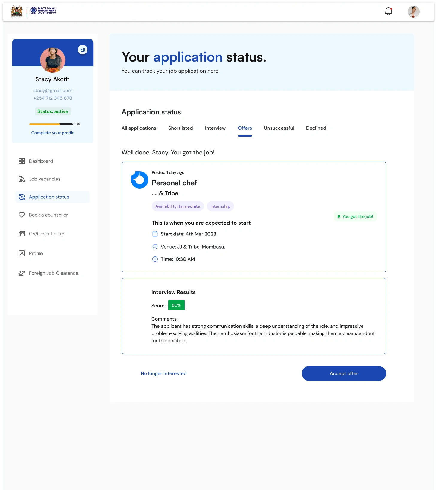 Simple layout where candidates can track their application status.