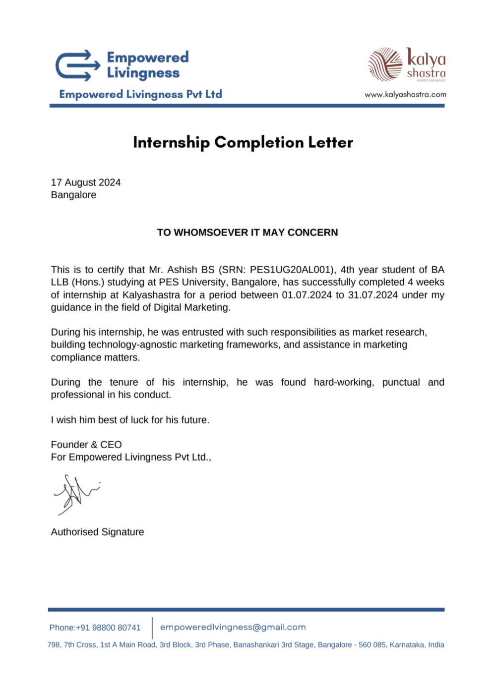 While I can't display the work product here as it is confidential material, I can display the internship certificate received from Kalyashastra.