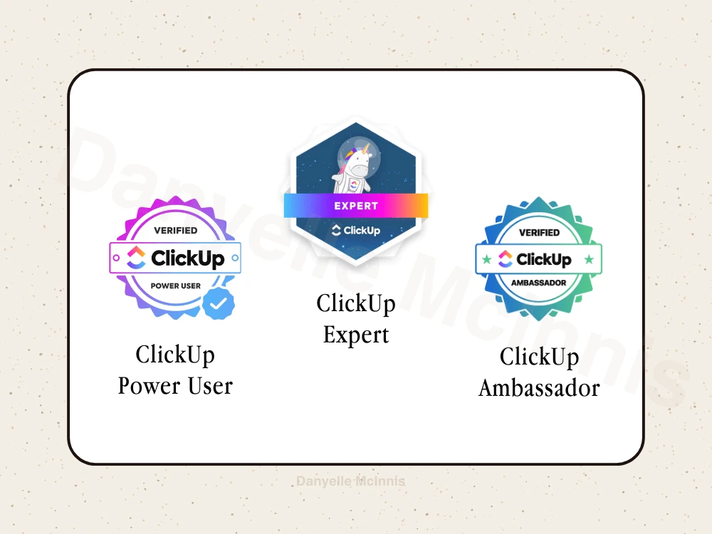 ClickUp Credentials | Danyelle McInnis