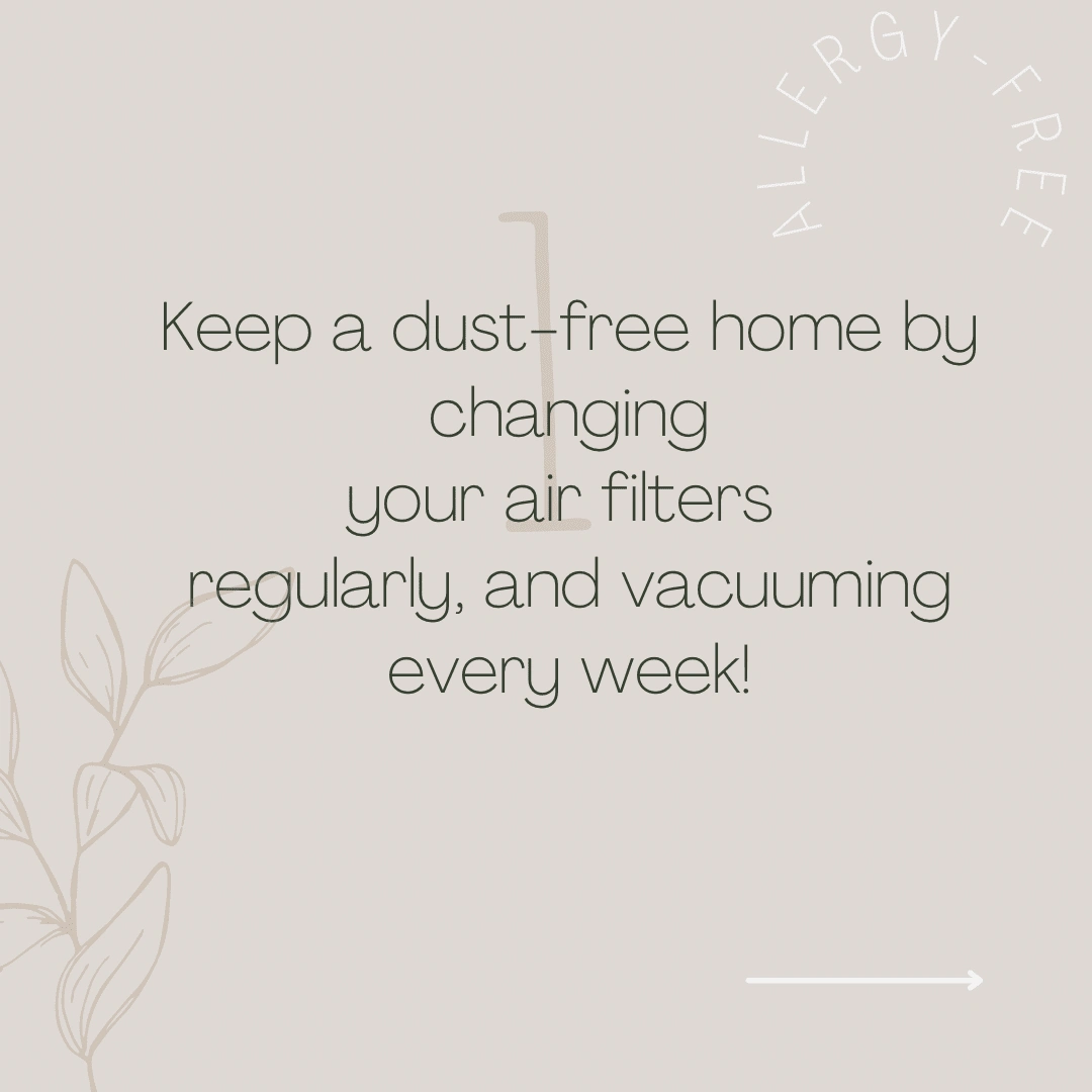 Keep a dust-free home!